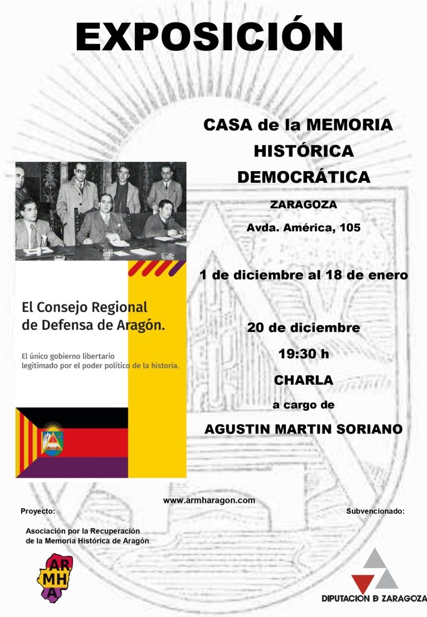 Exposición EL CONSEJO REGIONAL DE DEFENSA DE ARAGON, en la sede de la Casa de la Memoria Histórica Democrática de Zaragoza