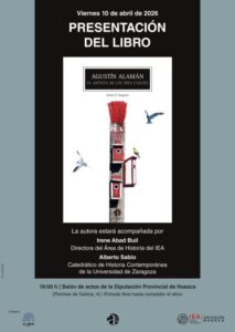 Cartel de la presentación del libro "Agustín Alamán. El artista de los tres exilios" de Esther P. Nogarol, el 10 de abril de 2026 a las 19:00 h en la Diputación Provincial de Huesca. Imagen con fondo azul oscuro y texto blanco. En la parte superior, anuncia la "Presentación del libro" para el viernes 10 de abril de 2026. En el centro, se muestra la portada del libro: un fondo blanco con una ilustración de una brocha de madera con cerdas rojas decorada con pequeñas cajas nido y pájaros volando; el título es "Agustín Alamán. El artista de los tres exilios". Debajo, indica que intervendrán Irene Abad Buil (IEA) y Alberto Sabio (Universidad de Zaragoza). En la parte inferior, detalla la ubicación (Salón de actos de la Diputación de Huesca) y los logotipos del IEA, Diputación de Huesca y Librería El Iglú.