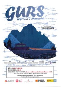 Cartel del documental "Gurs, Historia y Memoria", dirigido por Verónica Sáenz. La imagen muestra una ilustración central de un autobús cruzando un puente frente a una gran montaña azul, enmarcada por hilos de alambre de espino. La proyección será el 14 de abril a las 11:00 h en el Centro de Formación Arsenio Jimeno UGT de Zaragoza. El equipo técnico incluye a Paco Roca (dibujos) y Luisa Gavasa (narración). En la parte inferior figuran los logotipos de UGT, Gobierno de Aragón, Diputación de Zaragoza y Ministerio de Política Territorial y Memoria Democrática. La entrada es libre hasta completar el aforo.