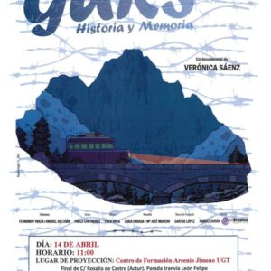 Cartel del documental "Gurs, Historia y Memoria", dirigido por Verónica Sáenz. La imagen muestra una ilustración central de un autobús cruzando un puente frente a una gran montaña azul, enmarcada por hilos de alambre de espino. La proyección será el 14 de abril a las 11:00 h en el Centro de Formación Arsenio Jimeno UGT de Zaragoza. El equipo técnico incluye a Paco Roca (dibujos) y Luisa Gavasa (narración). En la parte inferior figuran los logotipos de UGT, Gobierno de Aragón, Diputación de Zaragoza y Ministerio de Política Territorial y Memoria Democrática. La entrada es libre hasta completar el aforo.