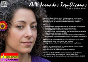 Cartel de las XVIII Jornadas Republicanas en Huesca con el retrato en primer plano de una mujer con una escarapela tricolor en el pelo. Sobre fondo negro, se detalla la agenda de actos culturales, charlas y homenajes del 13 al 17 de abril. Incluye el logo del Círculo Republicano Manolín Abad (CRMAHU) y un código QR.